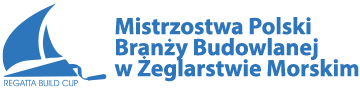 Mistrzostwa Polski Branży Budowlanej w Żeglarstwie Morskim - Regatta Build Cup